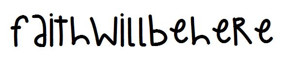 FaithWillBeHere字体