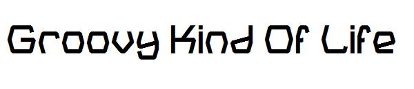 Groovy Kind Of Life字体