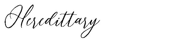 Heredittary字体