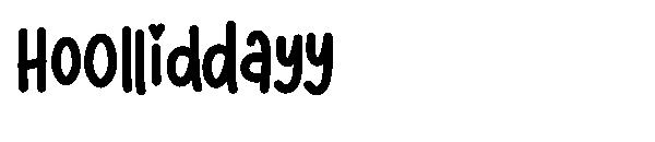 Hoolliddayy字体