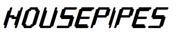 HOUSEPIPES字体