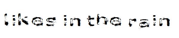 like字体s in the rain字体
