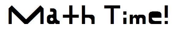 Math Time!字体