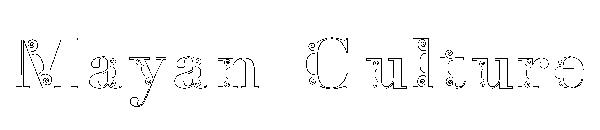 Mayan Culture字体
