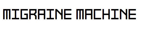 Migraine Machine字体