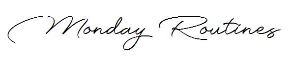 Monday Routines字体