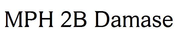MPH 2B Damase字体