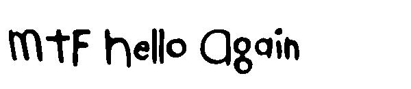MTF Hello Again字体
