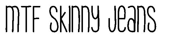 MTF Skinny Jeans字体