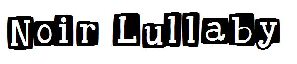 Noir Lullaby字体