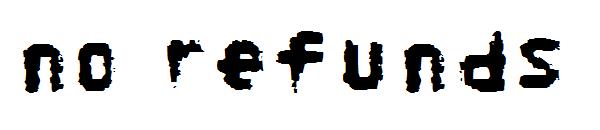 No Refunds字体