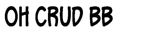 Oh Crud BB字体