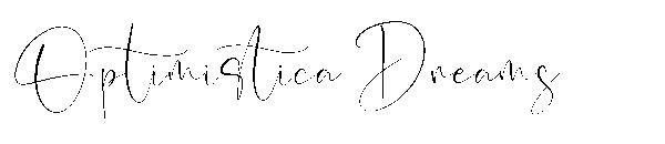 Optimistica Dreams字体