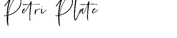 Petri Plate字体