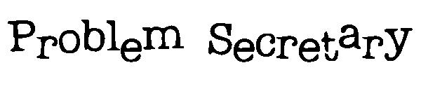 Problem Secretary字体