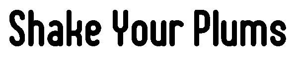 Shake Your Plums字体