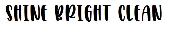 SHINE BRIGHT CLEAN字体