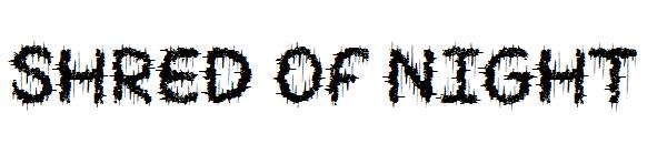 SHRED OF NIGHT字体