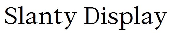 Slanty Display字体