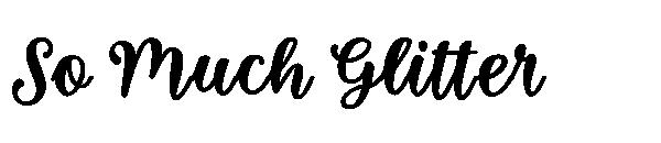 So Much Glitter字体