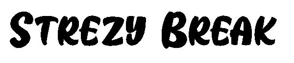 Strezy Break字体