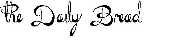 the Daily Bread字体