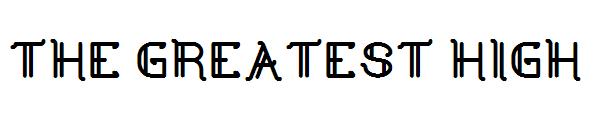the greatest high字体