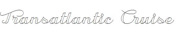 Transatlantic Cruise字体