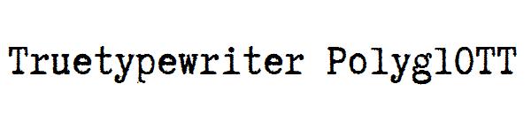 Truetypewriter PolyglOTT字体