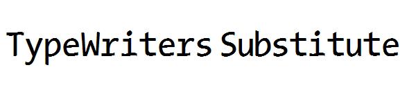 TypeWriters Substitute字体