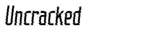Uncracked字体
