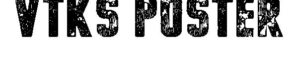 vtks poster字体