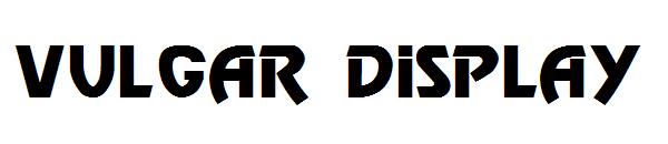 Vulgar Display字体