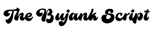 The Bujank Script