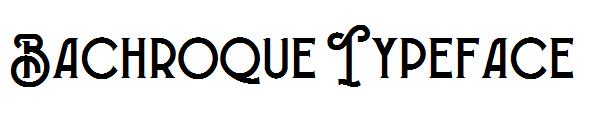 Bachroque Typeface