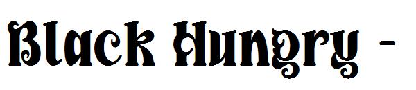 Black Hungry -