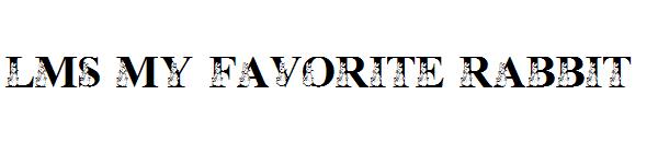 LMS My Favorite Rabbit字体