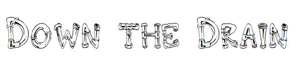 Down the Drain字体