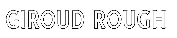 giroud rough