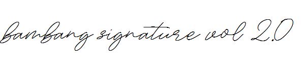 bambang signature vol 2.0字体
