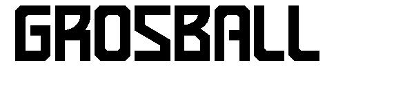 grosball字体