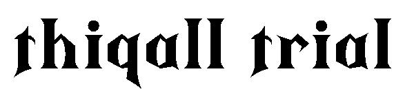 Thiqall trial字体