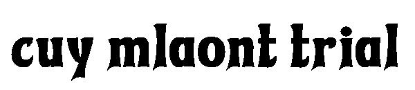 Cuy mlaont trial字体