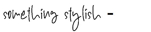 something stylish