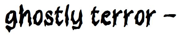 ghostly terror -