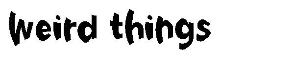 weird things