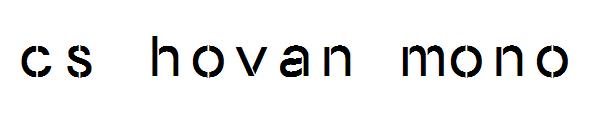 cs hovan mono