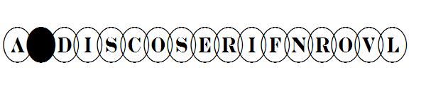 a_DiscoSerifNrOvl字体