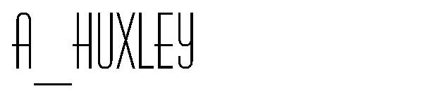 a_Huxley字体