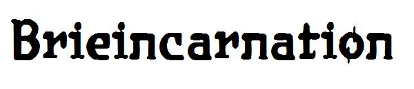 Brieincarnation字体